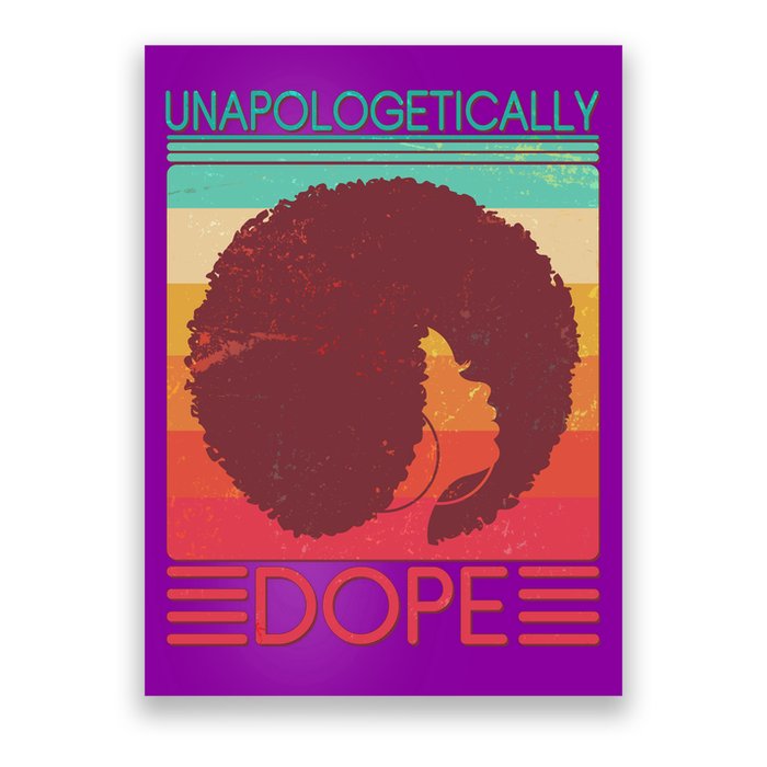 Cool Retro Afro Unapologetically Dope Poster