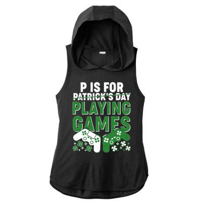 Cool St Patrick's Day P Is For Playing Games   Ladies PosiCharge Tri-Blend Wicking Draft Hoodie Tank