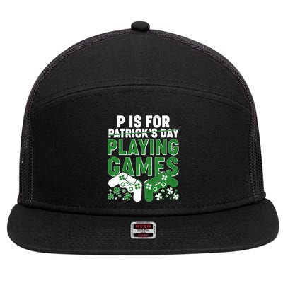 Cool St Patrick's Day P Is For Playing Games   7 Panel Mesh Trucker Snapback Hat