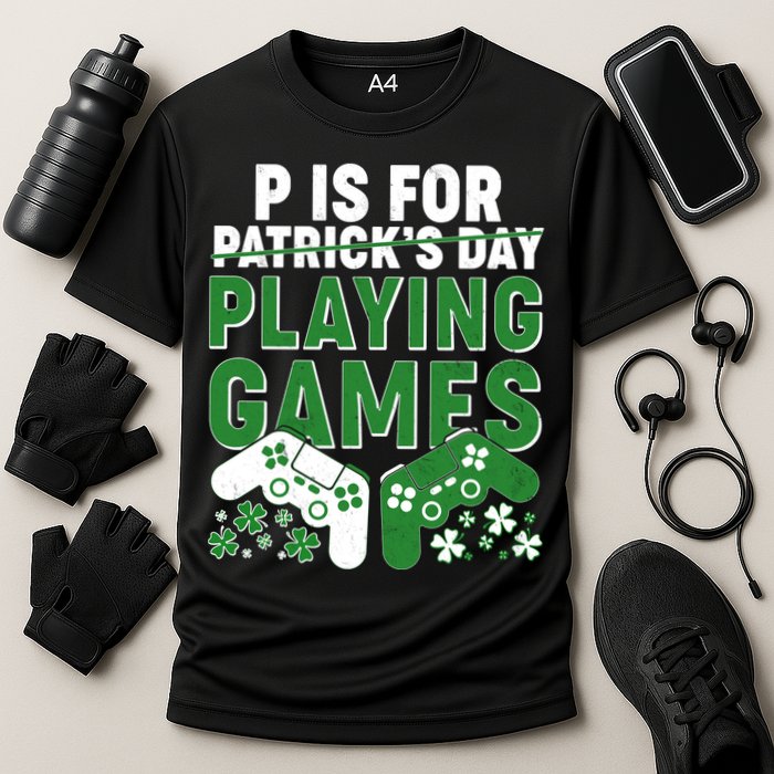 Cool St Patrick's Day P Is For Playing Games   Performance Shirt