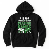 Cool St Patrick's Day P Is For Playing Games   Hoodie