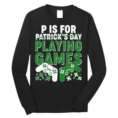 Cool St Patrick's Day P Is For Playing Games   Long Sleeve Shirt