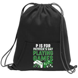 Cool St Patrick's Day P Is For Playing Games   Sweatshirt Cinch Pack Bag