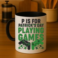 Cool St Patrick's Day P Is For Playing Games   Mug