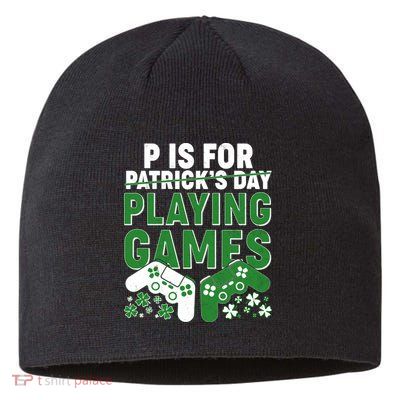 Cool St Patrick's Day P Is For Playing Games   Sustainable Beanie