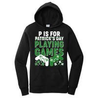 Cool St Patrick's Day P Is For Playing Games   Women's Pullover Hoodie