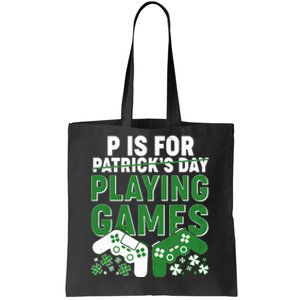 Cool St Patrick's Day P Is For Playing Games   Tote Bag