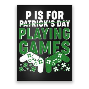 Cool St Patrick's Day P Is For Playing Games   Poster