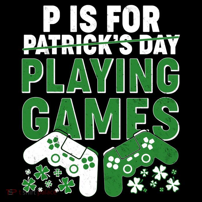 Cool St Patrick's Day P Is For Playing Games   Toddler Sweatshirt