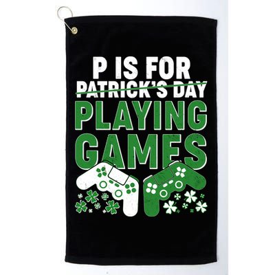Cool St Patrick's Day P Is For Playing Games   Golf Towel