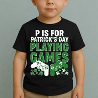 Cool St Patrick's Day P Is For Playing Games   Toddler T-Shirt