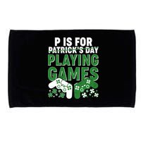 Cool St Patrick's Day P Is For Playing Games   Microfiber Hand Towel