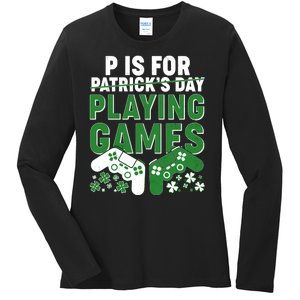 Cool St Patrick's Day P Is For Playing Games   Ladies Long Sleeve Shirt