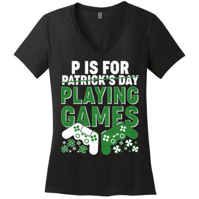 Cool St Patrick's Day P Is For Playing Games   Women's V-Neck T-Shirt