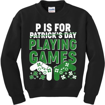 Cool St Patrick's Day P Is For Playing Games   Kids Sweatshirt