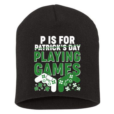 Cool St Patrick's Day P Is For Playing Games   Short Acrylic Beanie
