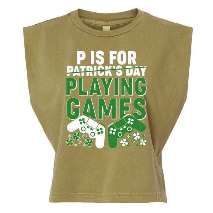Cool St Patrick's Day P Is For Playing Games   Garment-Dyed Women's Muscle Tee