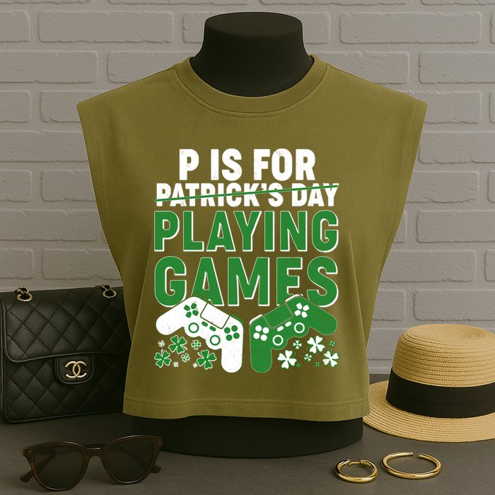 Cool St Patrick's Day P Is For Playing Games   Garment-Dyed Women's Muscle Tee