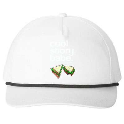 Cool Story Babe Now Make Me a Sandwich Snapback Five-Panel Rope Hat