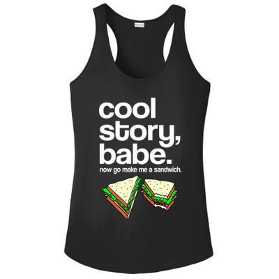 Cool Story Babe Now Make Me a Sandwich Ladies PosiCharge Competitor Racerback Tank