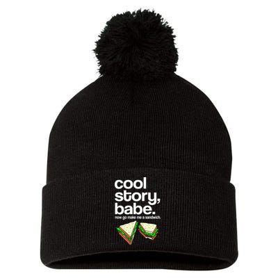 Cool Story Babe Now Make Me a Sandwich Pom Pom 12in Knit Beanie