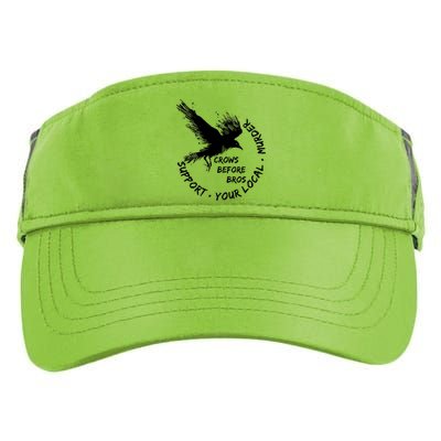 Cool Support Your Local Murder Crows Before Bros Adult Drive Performance Visor