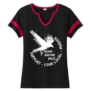 Cool Support Your Local Murder Crows Before Bros Ladies Halftime Notch Neck Tee