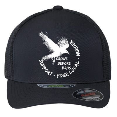 Cool Support Your Local Murder Crows Before Bros Flexfit Unipanel Trucker Cap