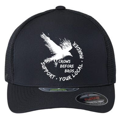 Cool Support Your Local Murder Crows Before Bros Flexfit Unipanel Trucker Cap