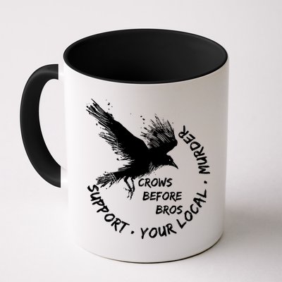 Cool Support Your Local Murder Crows Before Bros Mug