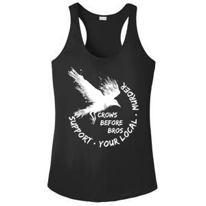 Cool Support Your Local Murder Crows Before Bros Ladies PosiCharge Competitor Racerback Tank