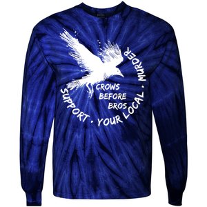 Cool Support Your Local Murder Crows Before Bros Tie-Dye Long Sleeve Shirt