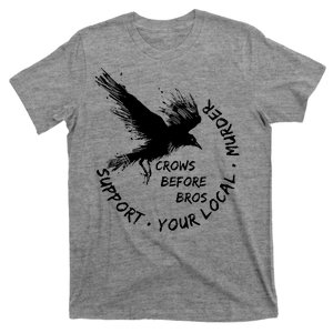 Cool Support Your Local Murder Crows Before Bros T-Shirt