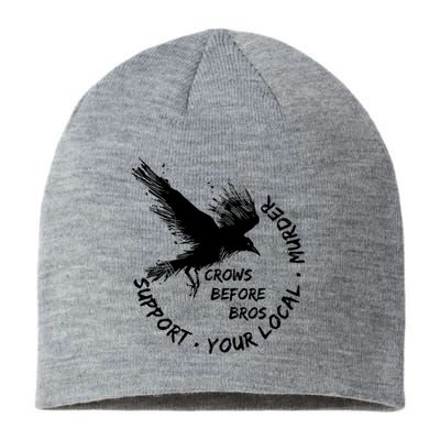 Cool Support Your Local Murder Crows Before Bros Sustainable Beanie