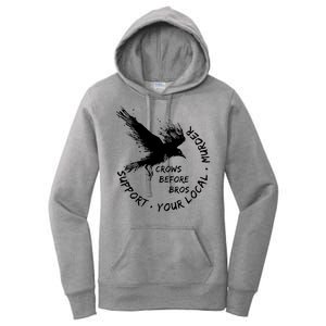 Cool Support Your Local Murder Crows Before Bros Women's Pullover Hoodie