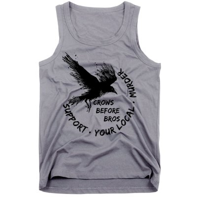 Cool Support Your Local Murder Crows Before Bros Tank Top