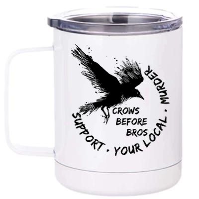 Cool Support Your Local Murder Crows Before Bros 12 oz Stainless Steel Tumbler Cup