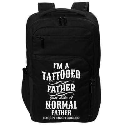 Cool Tattooed Father Impact Tech Backpack