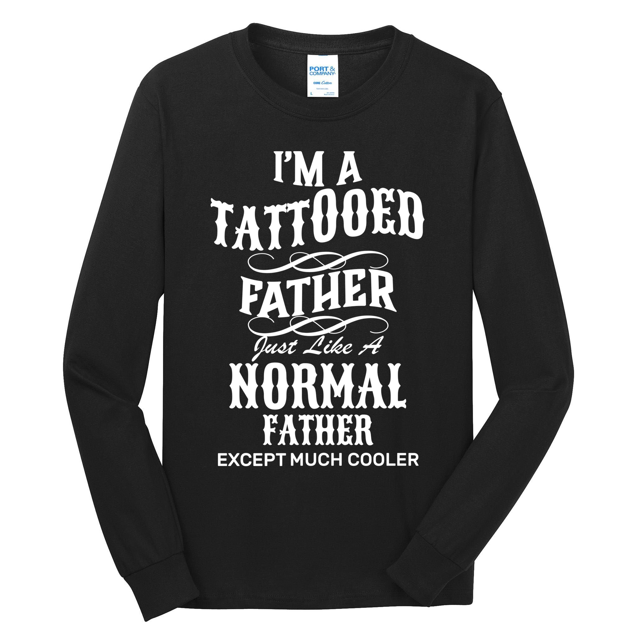 Cool Tattooed Father Tall Long Sleeve T-Shirt