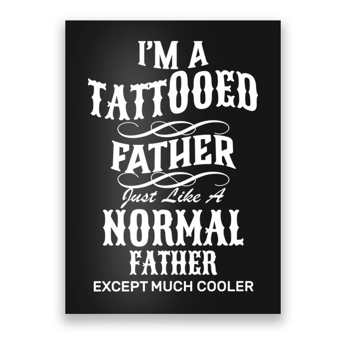 Cool Tattooed Father Poster