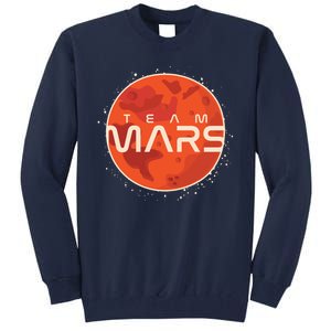 Cool Team Mars Planet Space Logo Tall Sweatshirt