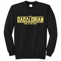 Cool The Dadalorian This Is The Way Sweatshirt