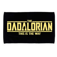 Cool The Dadalorian This Is The Way Microfiber Hand Towel