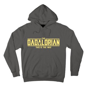 Cool The Dadalorian This Is The Way Hoodie