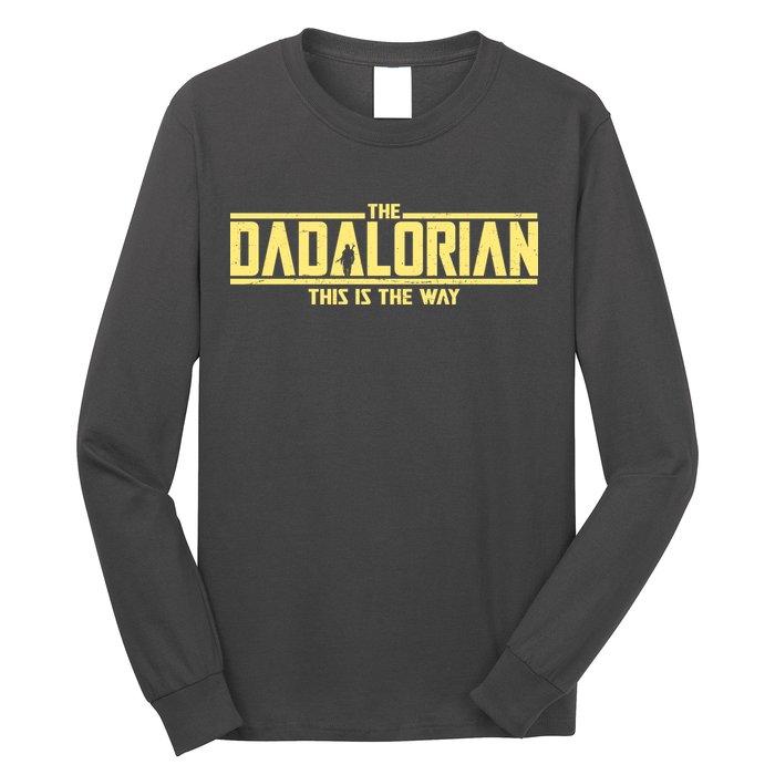 Cool The Dadalorian This Is The Way Long Sleeve Shirt
