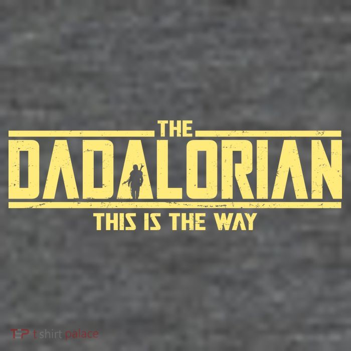 Cool The Dadalorian This Is The Way T-Shirt