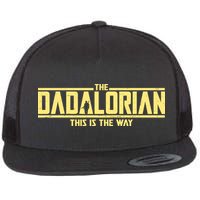 Cool The Dadalorian This Is The Way Flatbill Hat