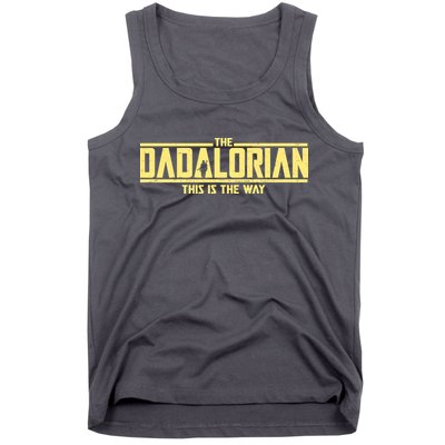 Cool The Dadalorian This Is The Way Tank Top