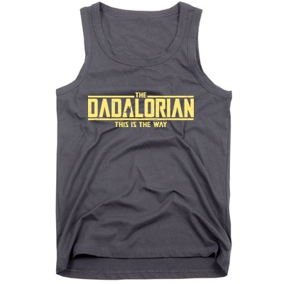 Cool The Dadalorian This Is The Way Tank Top