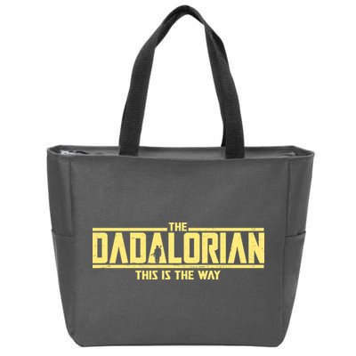 Cool The Dadalorian This Is The Way Zip Tote Bag